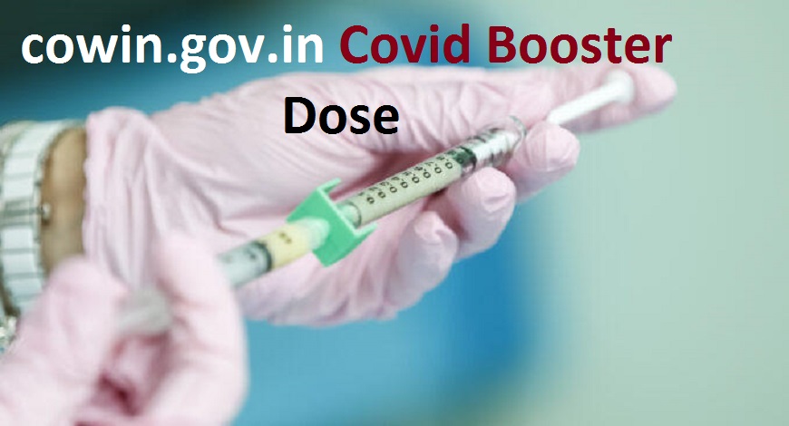 cowin.gov.in Covid Booster Dose Registration