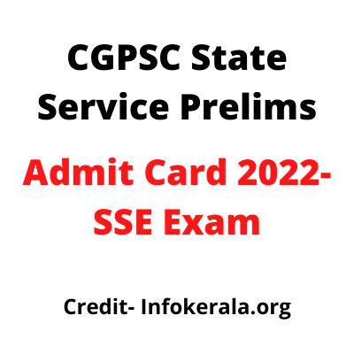 CGPSC Admit Card 2021-2022