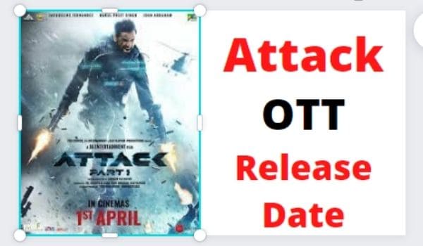 Attack OTT Release Date