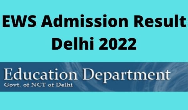 EWS Admission Result Delhi 2022