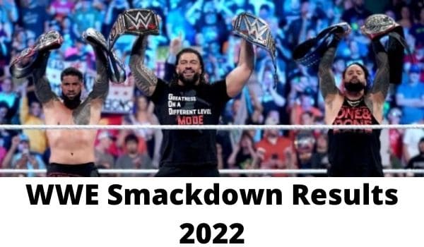 WWE Smackdown Results 2022
