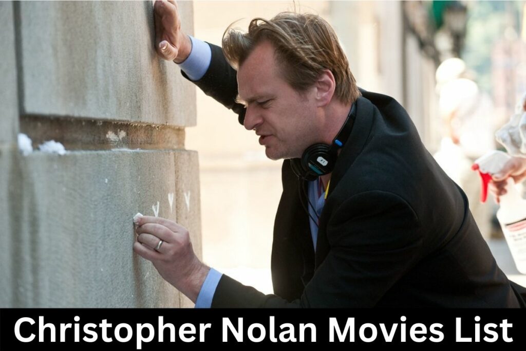 Christopher Nolan Movies List